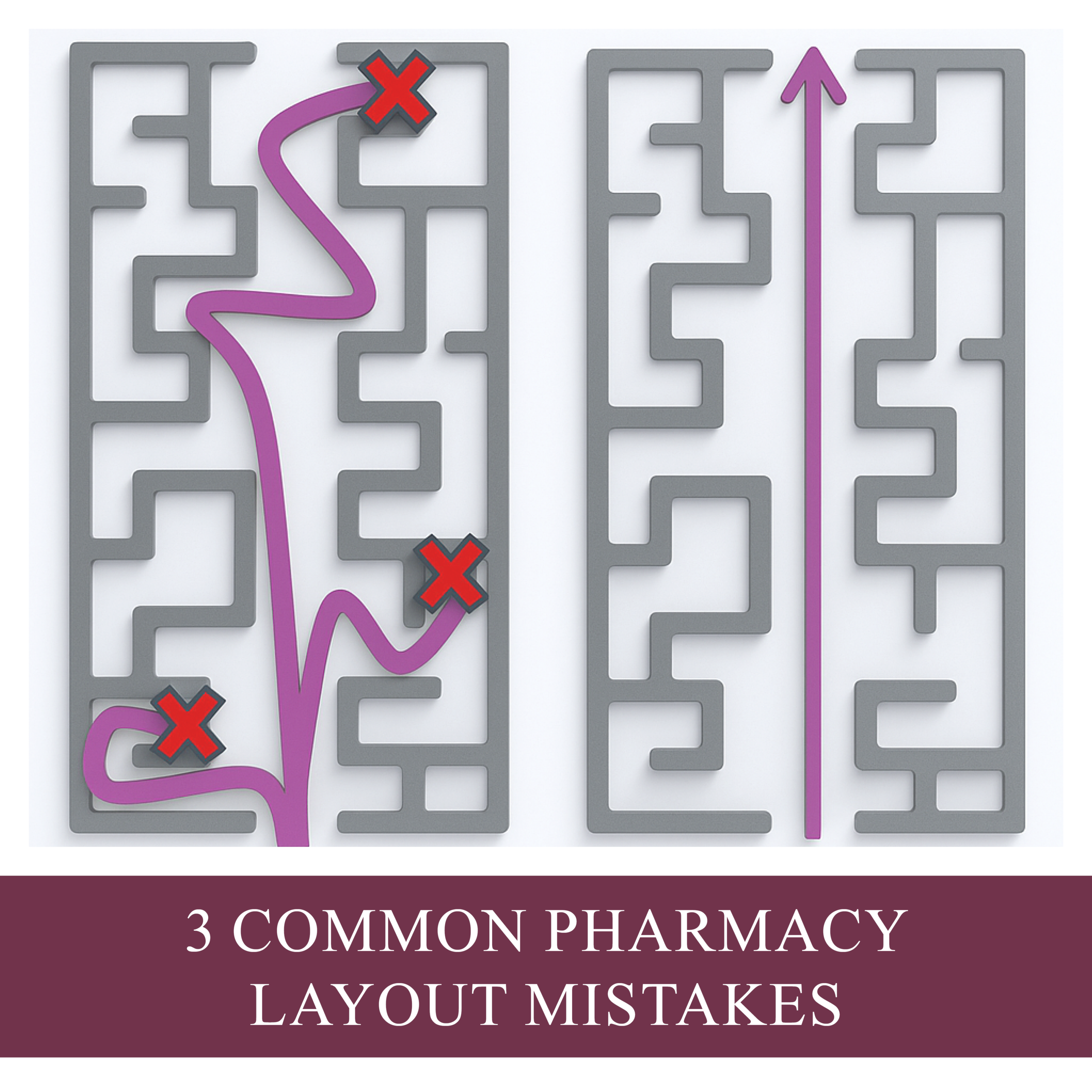 pharmacy layout mistakes